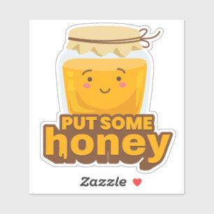 Sticker Mettez un peu de miel design mignon