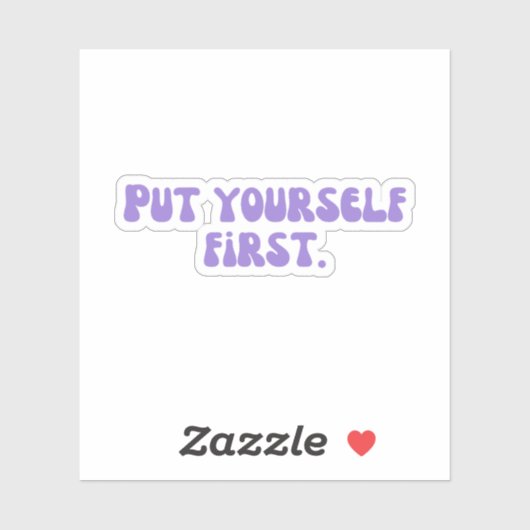 Sticker Mettez-vous d'abord (Feuille)