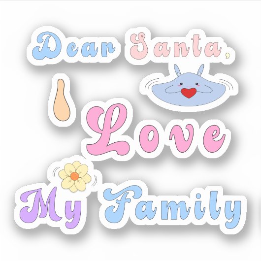 Sticker mignon | Cher Père Noël, j'aime ma famille (Devant)