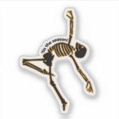 Sticker Mignonne Tis' Saison Halloween Dansant Squelette (Devant)