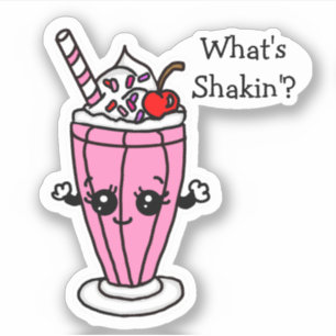 Sticker Milkshake aux fraises Qu'est-ce que Shakin" Sticke