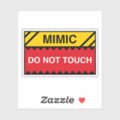 Sticker Mimic Ne Touche Pas Signal Drôle Tabletop RPG (Feuille)