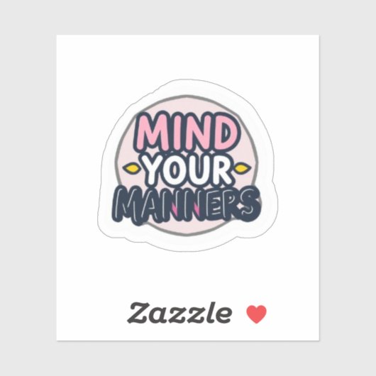 Sticker Mind Your Manners Aesthetic Minimalist (Feuille)
