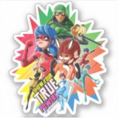 Sticker Miraculeux Montrez Vos Véritables Pouvoirs (Devant)