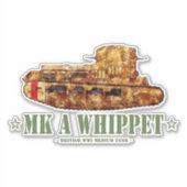 Sticker MK A Whippet World War One British Medium Tank WWI (Devant)