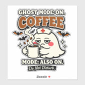 Sticker Mode Fantôme Activé Mode Café Aussi Activé Infirmi (Feuille)
