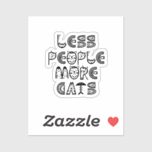 Sticker Moins de gens plus de chats