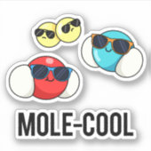 Sticker Mole-Cool Funny Molecule Pun (Devant)