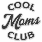 Sticker Moms Club cool I (Devant)