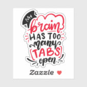 Sticker Mon Cerveau A Trop D'Onglets Ouverts | Blanc noir (Feuille)