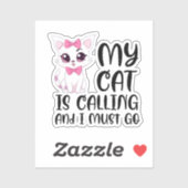 Sticker Mon chat appelle et je dois y aller (Feuille)