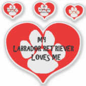 Sticker Mon Labrador Retriever m'aime (Devant)