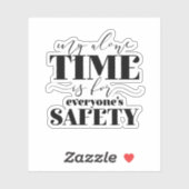 Sticker Mon seul temps est pour la sécurité de tous (Feuille)