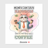 Sticker Money Can't Buy Happiness Funny Cat Lover Gift  (Feuille)