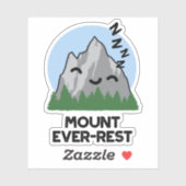 Sticker Monte Ever-rest Funny Sleeping Mountain Pun (Feuille)