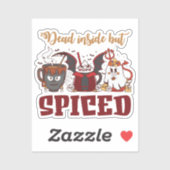 Sticker Mort À L'Intérieur Mais Épicé (Feuille)