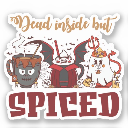 Sticker Mort À L'Intérieur Mais Épicé (Recto)