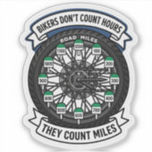 Sticker Motards Ne Comptent Pas Les Heures Ils Comptent Le (Devant)