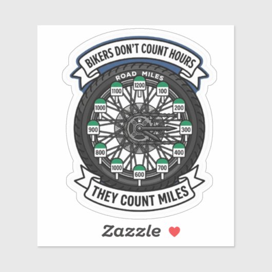 Sticker Motards Ne Comptent Pas Les Heures Ils Comptent Le (Feuille)