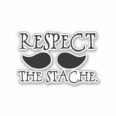 Sticker Mustache Respect the Stache (Devant)