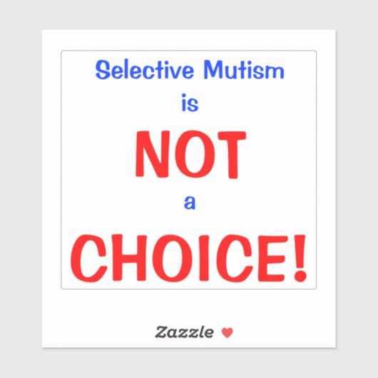 Sticker Mutisme Sélectif Pas un Choix (Feuille)