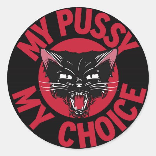 Sticker My Choice My Pussy (Devant)