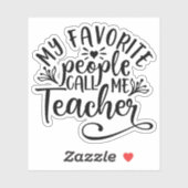 Sticker My Favorite People Call Me Teacher (Feuille)