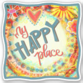 Sticker My Happy Place Cute Trendy Inspirivity Fun (Devant)