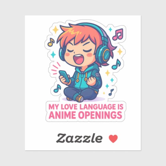 Sticker My Love Language Is Anime Openings (Feuille)