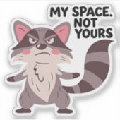 STICKER MY SPACE. NOT YOURS (Devant)