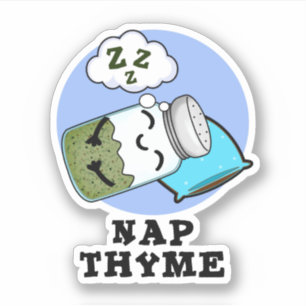 Sticker Nap Thyme Funky Sleeping Herb Pun