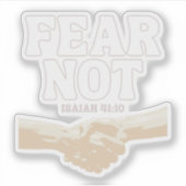 Sticker Ne craignez pas – Ésaïe 41:10 (Devant)