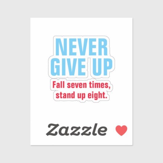 Sticker NE JAMAIS ABANDONNER L'Inspiration Motivationnelle (Feuille)