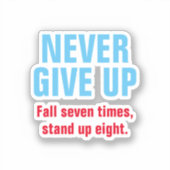 Sticker NE JAMAIS ABANDONNER L'Inspiration Motivationnelle (Recto)