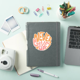 Sticker Ne jamais renoncer - Motivation quotidienne rose e