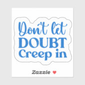 Sticker Ne laissez pas douter dans Motivational Blue Retro (Feuille)