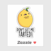Sticker Ne me fais pas tarter Funny Lemon Pun (Feuille)