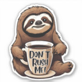 Sticker Ne me pressez pas mignonne fentes avec café étanch (Devant)