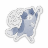 Sticker Ne me taisez pas Kitty (Devant)