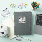 Sticker NE M'INQUIÈTEZ PAS DROITE MEOW - Drôle Lazy Chat S (Couverture iPad)