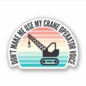 Sticker Ne m'oblige pas à utiliser ma voix d'opérateur de  (Devant)