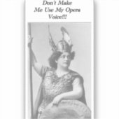 Sticker Ne m'oblige pas à utiliser ma voix Opéra (Recto)