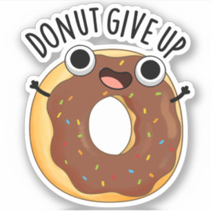Sticker Ne pas abandonner le jeu de nourriture amusant