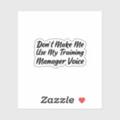 Sticker Ne pas m'obliger à utiliser ma voix du Gestionnair (Feuille)