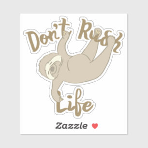 Sticker Ne pas précipiter la fente de vie