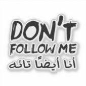 Sticker Ne pas suivre Im perdu aussi en arabe drôle (Devant)