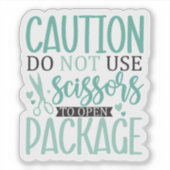 Sticker Ne pas utiliser de ciseaux (Devant)