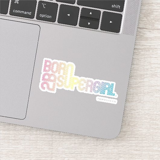 Sticker Né pour être super fille (Détail)