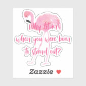 Sticker Né pour le Flamant rose Stand Out (Feuille)