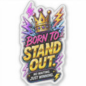 Sticker Né pour se démarquer (Devant)